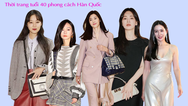 Thời trang tuổi 40 phong cách của 5 sao nữ Hàn Quốc